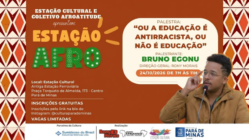 Estação Afro promove palestra sobre Educação Antirracista neste sábado em Pará de Minas